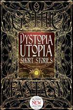 Dystopia Utopia Short Stories