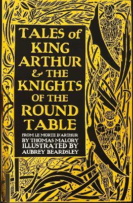 Tales of King Arthur & The Knights of the Round Table - Thomas Malory - cover