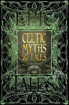 Celtic Myths & Tales: Epic Tales - cover