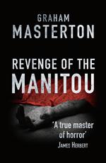 Revenge of the Manitou