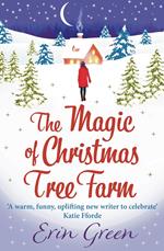 The Magic of Christmas Tree Farm