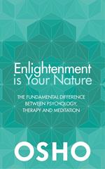 Enlightenment Is Your Nature