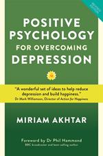 Positive Psychology for Overcoming Depression