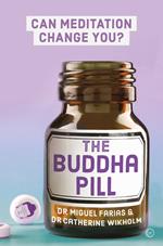 The Buddha Pill