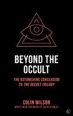 Beyond the Occult: Twenty Years' Research into the Paranormal