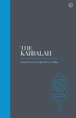 The Kabbalah – Sacred Texts: The Essential Texts from the Zohar