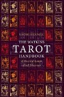 The Watkins Tarot Handbook: A Practical System of Self-Discovery