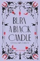 Burn a Black Candle: An Italian American Grimoire