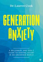 Generation Anxiety