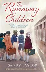 The Runaway Children: Gripping and Heartbreaking Historical Fiction