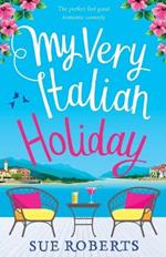 My Very Italian Holiday: The perfect feel good romantic comedy