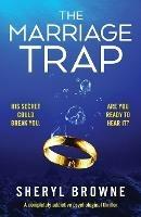 The Marriage Trap: A completely addictive psychological thriller