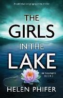 The Girls in the Lake: An addictive and gripping crime thriller
