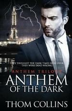 Anthem of the Dark