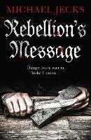 Rebellion's Message