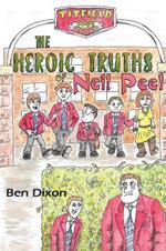 The Heroic Truths of Neil Peel