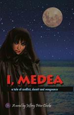 I, Medea