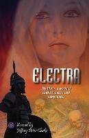 Electra: A tale of conflict, deceit and vengeance