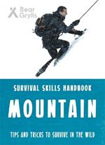 Bear Grylls Survival Skills: Mountains