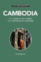 Cambodia - Culture Smart!: The Essential Guide to Customs & Culture