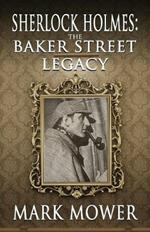 Sherlock Holmes: The Baker Street Legacy