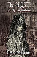 The Ghost At The Window