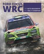 Ford Focus RS WRS World Rally Car 1989 to 2010