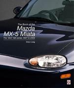 The book of the Mazda MX-5 Miata: The `Mk2' NB-series 1997 to 2004