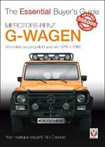 Mercedes-Benz G-Wagen: All models, including AMG specials, 1979 to 2006