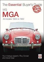 MGA 1955-1962: The Essential Buyer’s Guide