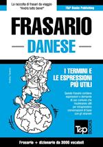 Frasario Italiano-Danese e vocabolario tematico da 3000 vocaboli