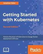 Getting Started with Kubernetes -