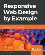 Responsive Web Design by Example