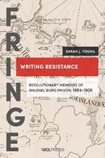 Writing Resistance: Revolutionary Memoirs of ShlisselBurg Prison, 1884-1906