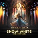 Snow White and Other Tales