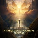 A Theologico-Political Treatise