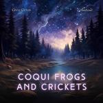 Coqui Frogs and Crickets