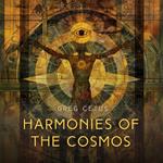 Harmonies of the Cosmos