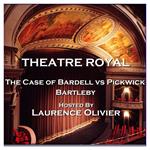 Theatre Royal - The Case of Bardell vs Pickwick & Bartleby