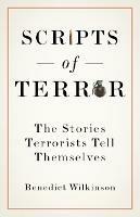 Scripts of Terror: The Stories Terrorists Tell Themselves