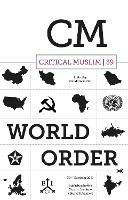 Critical Muslim 39: World Order