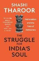 The Struggle for India's Soul: Nationalism and the Fate of Democracy