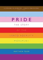 Pride: The Story of the LGBTQ Equality Movement