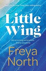 Little Wing: A beautifully written, emotional and heartwarming story