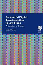 Successful Digital Transformation in Law firms: A Question of Culture