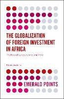 The Globalization of Foreign Investment in Africa: The Role of Europe, China, and India