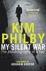 My Silent War: The Autobiography of a Spy