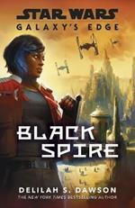 Galaxy’s Edge: Black Spire