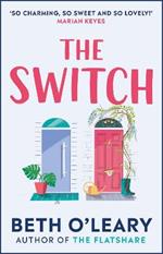 The Switch: the joyful and uplifting novel from the author of The Flatshare