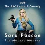 Sara Pascoe: The Modern Monkey